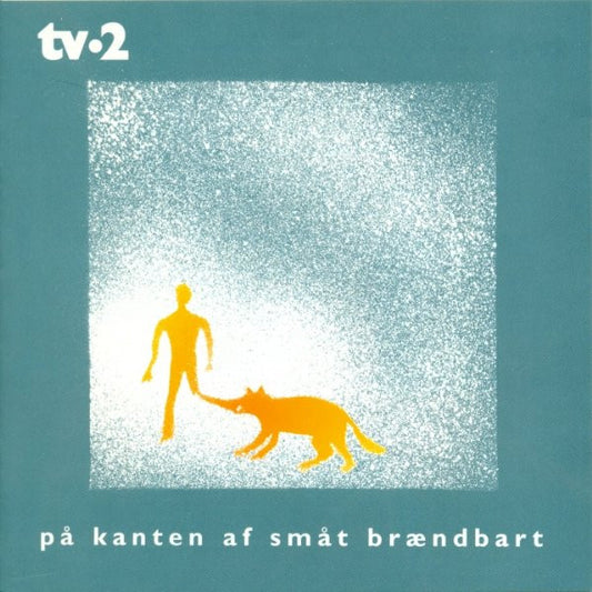 tv-2 : På Kanten Af Småt Brændbart (CD, Album, Copy Prot., Enh)