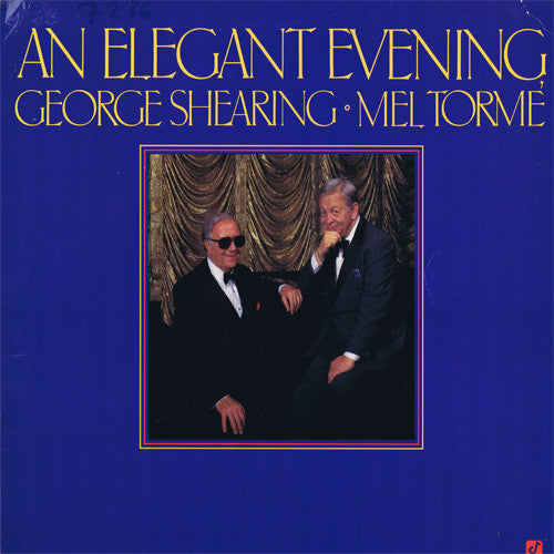 George Shearing And Mel Tormé : An Elegant Evening (LP, Album)