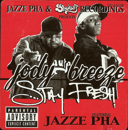 Jody Breeze Featuring Jazze Pha : Stay Fresh (12", Promo)