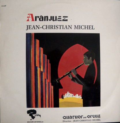 Jean-Christian Michel - Quatuor Avec Orgue : Aranjuez (LP)