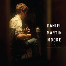 Daniel Martin Moore : In The Cool Of The Day (CD, Album)