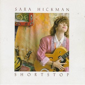 Sara Hickman : Shortstop (CD, Album)