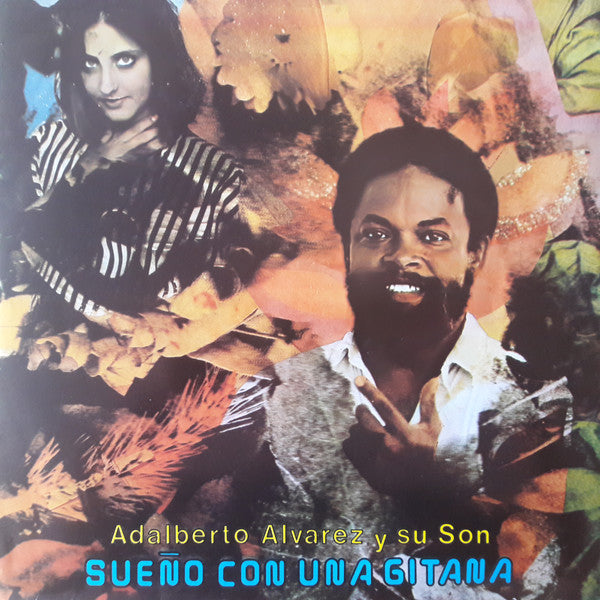 Adalberto Alvarez Y Su Son : Sueño Con Una Gitana (LP, Album)