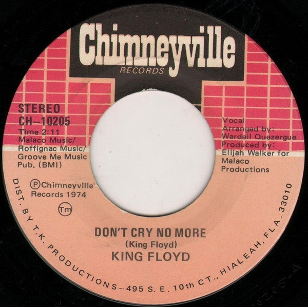 King Floyd : Don't Cry No More / I'm Missing You (7", Single)