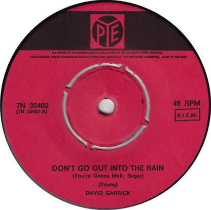 David Garrick : Don't Go Out Into The Rain (You're Gonna Melt, Sugar) (7", Single)