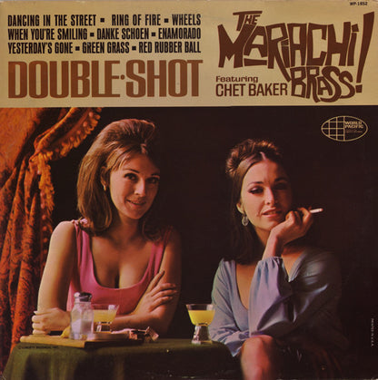 The Mariachi Brass Featuring Chet Baker : Double Shot (LP, Album, Mono)