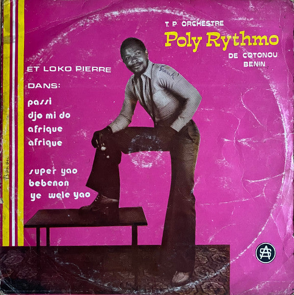 T.P. Orchestre Poly-Rythmo Et Loko Pierre : T.P. Orchestre Poly-Rhythmo De Cotonou Benin Et Loko Pierre Saxophoniste (LP, Album)