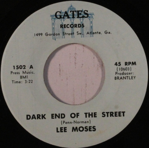 Lee Moses : Dark End Of The Street / She's A Bad Girl (7", Single)