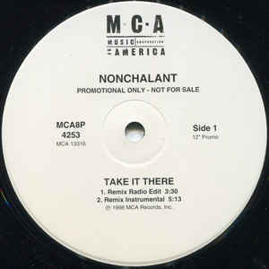 Nonchalant : Take It There (Remixes) (12", Promo)