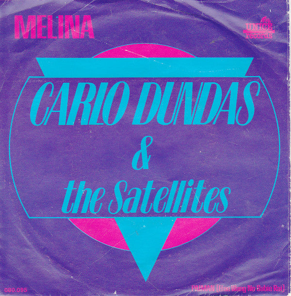 Carlo Dundas & The Satellite (2) : Melina (7")