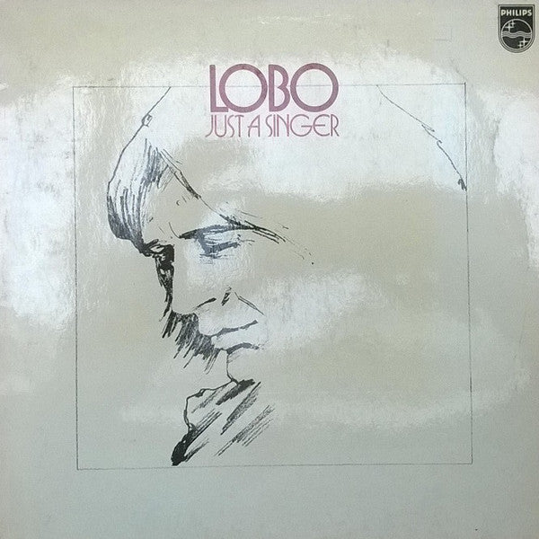 Lobo (3) : Just A Singer (LP, Album)