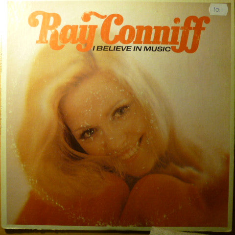 Ray Conniff : I Believe In Music (LP, Comp)