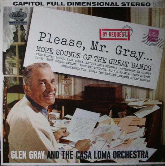 Glen Gray & The Casa Loma Orchestra : Please, Mr. Gray... (LP, Album)