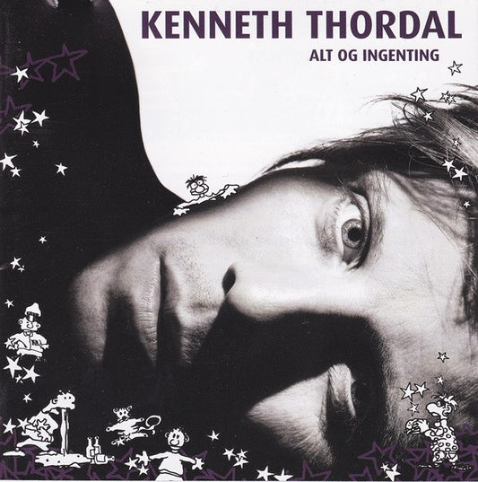 Kenneth Thordal : Alt Og Ingenting (CD, Album)