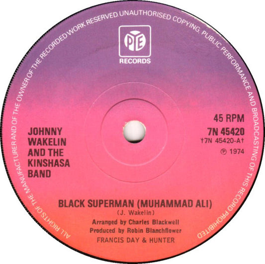 Johnny Wakelin & The Kinshasa Band : Black Superman (Muhammad Ali) (7", Single, Sol)