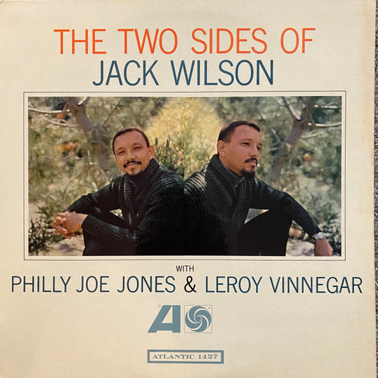 Jack Wilson With "Philly" Joe Jones & Leroy Vinnegar : The Two Sides Of Jack Wilson (LP, Album, Mono)