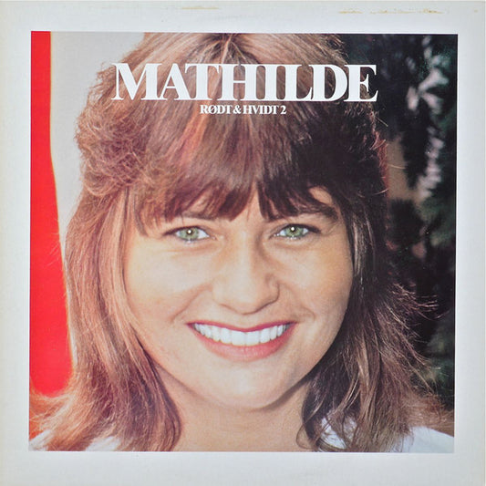 Mathilde (2) : Rødt & Hvidt 2 (LP, Album)