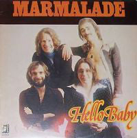 The Marmalade : Hello Baby (LP, Comp)