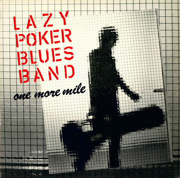 Lazy Poker Blues Band : One More Mile (LP, Album)