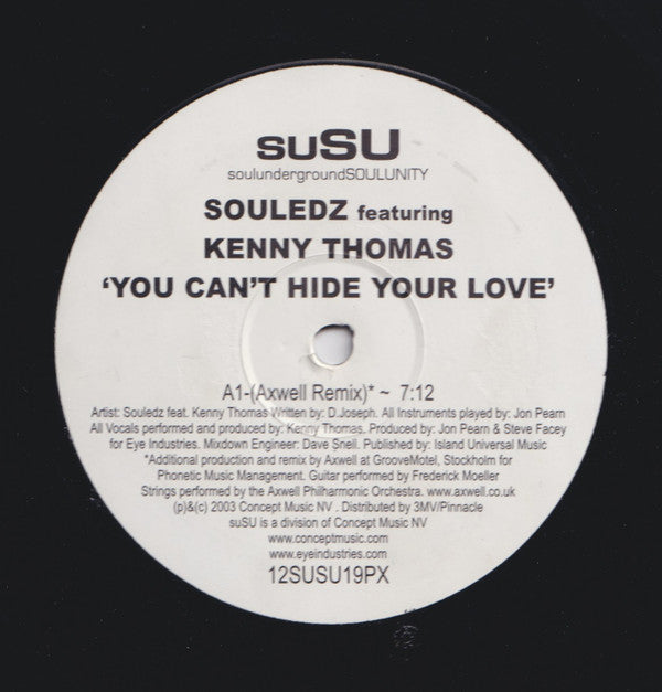 Souledz Featuring Kenny Thomas : You Can't Hide Your Love (12")