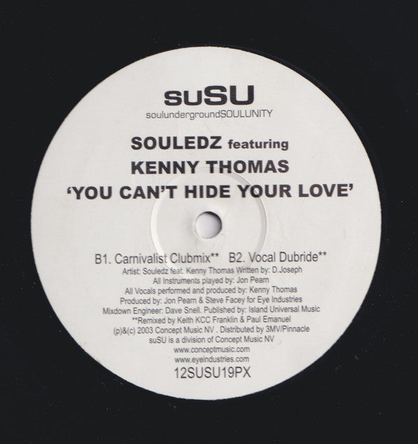 Souledz Featuring Kenny Thomas : You Can't Hide Your Love (12")