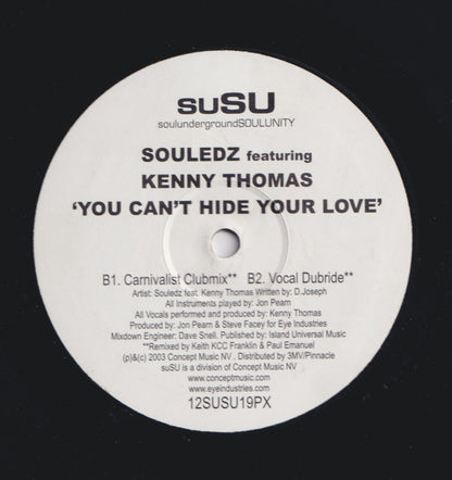 Souledz Featuring Kenny Thomas : You Can't Hide Your Love (12")