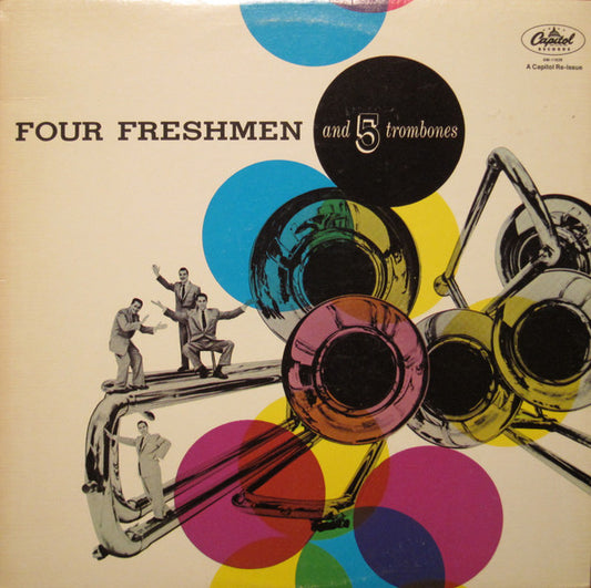 The Four Freshmen : Four Freshmen And 5 Trombones (LP, Album, RE, Duo)