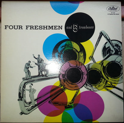 The Four Freshmen : Four Freshmen And 5 Trombones (LP, Album, RE, Duo)