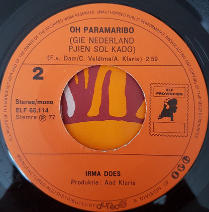 Irma Does : Oh Paramaribo (Geef Nederland Wat Zon Cadeau) (7")