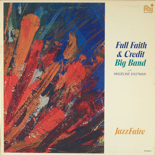 Full Faith & Credit Big Band With Madeline Eastman : Jazzfaire (LP, Album, Gat)