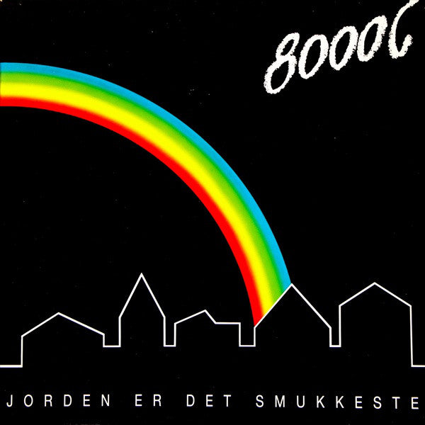 8000 C : Jorden Er Det Smukkeste (LP, Album)