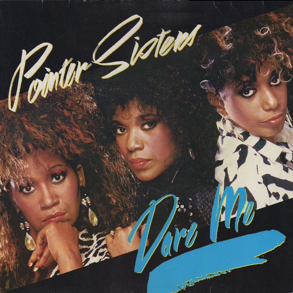 Pointer Sisters : Dare Me (12", Single)