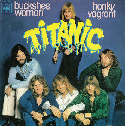 Titanic (3) : Buckshee Woman / Honky Vagrant (7", Single)