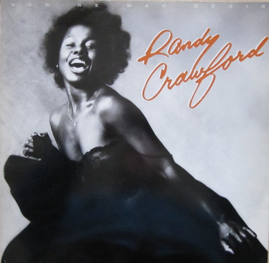 Randy Crawford : Now We May Begin (LP, Album, RE)