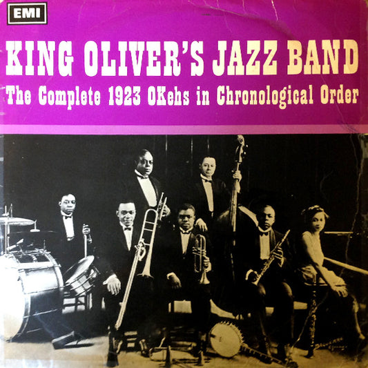 King Oliver's Jazz Band : The Complete 1923 OKehs In Chronological Order (LP, Comp, Mono)