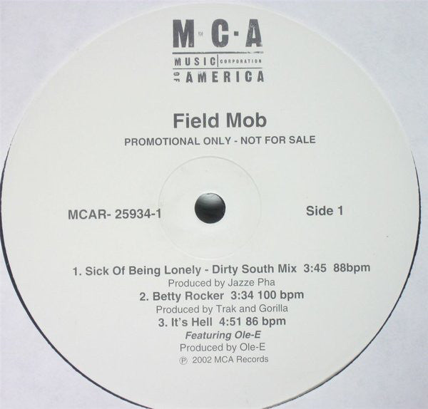 Field Mob : Sick Of Being Lonely (12", Promo)