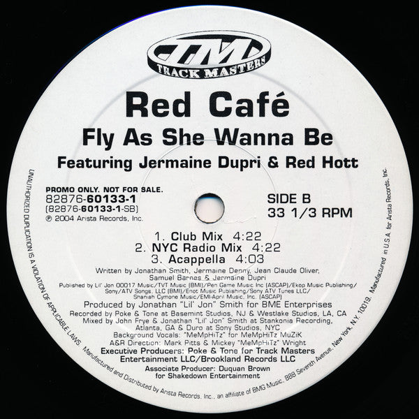 Red Cafe Featuring Jermaine Dupri & Red Hott : Fly As She Wanna Be (12", Promo)