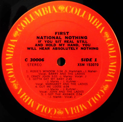 First National Nothing : If You Sit Real Still And Hold My Hand, You Will Hear Absolutely Nothing (LP, Album)