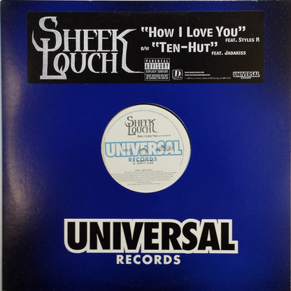 Sheek Louch : How I Love You / Ten-Hut (12", Single, Promo)