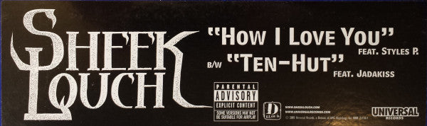 Sheek Louch : How I Love You / Ten-Hut (12", Single, Promo)