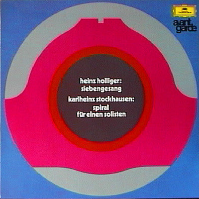 Heinz Holliger / Karlheinz Stockhausen : Siebengesang / Spiral Für Einen Solisten (LP)