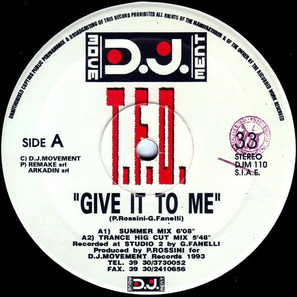 T.F.O. : Give It To Me (12")