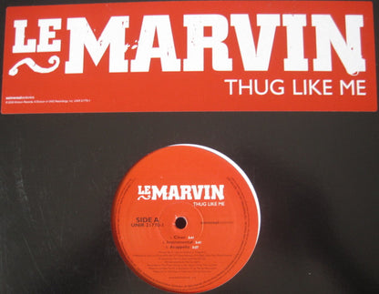 Le Marvin : Thug Like Me (12")