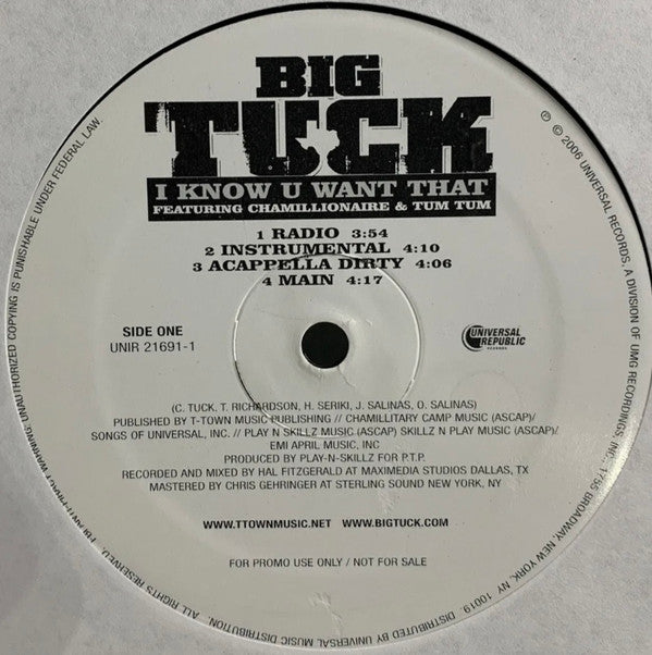 Big Tuck : I Know U Want That (12", Promo)