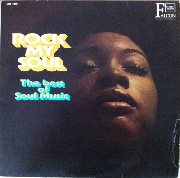 The Golden Soul Singers : Rock My Soul (LP, Album, Mono)