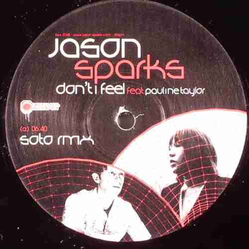 Jason Sparks Feat Pauline Taylor : Don't I Feel (12")