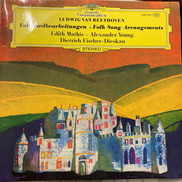 Ludwig van Beethoven - Edith Mathis • Alexander Young, Dietrich Fischer-Dieskau : Volksliedbearbeitungen • Folk Song Arrangements (LP)