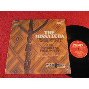 Les Troubadours Du Roi Baudouin : The Missa Luba And Congolese Folksongs (LP, RE)