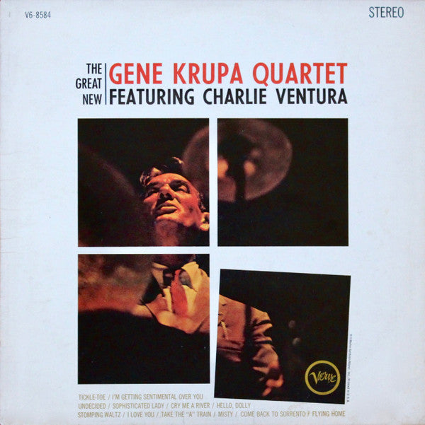 The Gene Krupa Quartet Featuring Charlie Ventura : The Great New Gene Krupa Quartet Featuring Charlie Ventura (LP, Album)