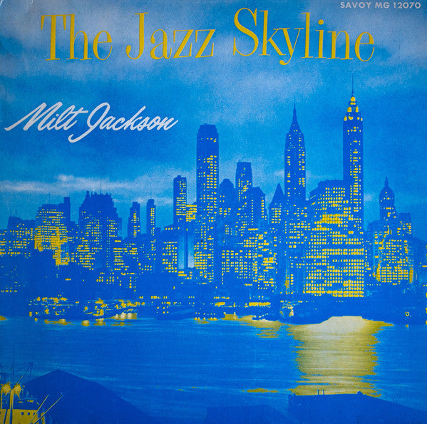 Milt Jackson : The Jazz Skyline (LP, Album, RE)